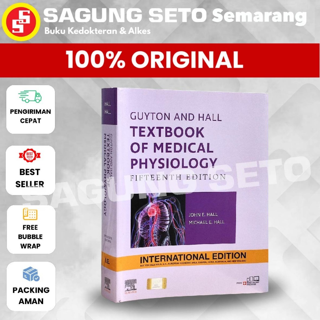 BUKU GUYTON AND HALL TEXTBOOK OF MEDICAL PHYSIOLOGY ( INTERNATIONAL EDITION ) 15ED - JOHN E HALL / G