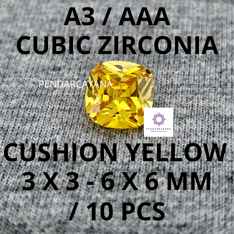 CUBIC ZIRCONIA A3 / AAA 3X3 - 6X6 MM CUSHION YELLOW / 10 PCS