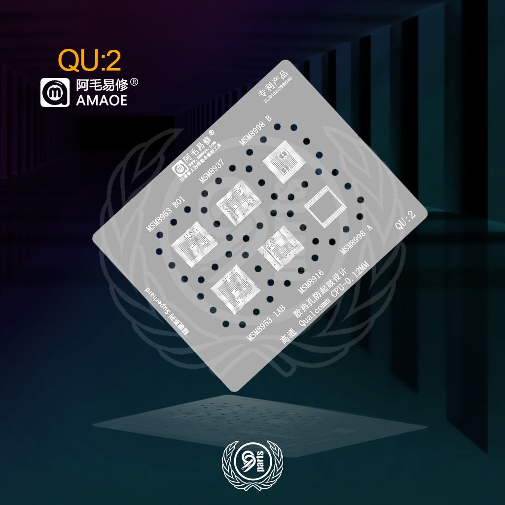 99P - Plat Cetakan Amaoe QU:2 / Cetakan IC Amaoe QU2 Qualcomm CPU MSM8953 B01, MSM8937, MSM8998 B, M