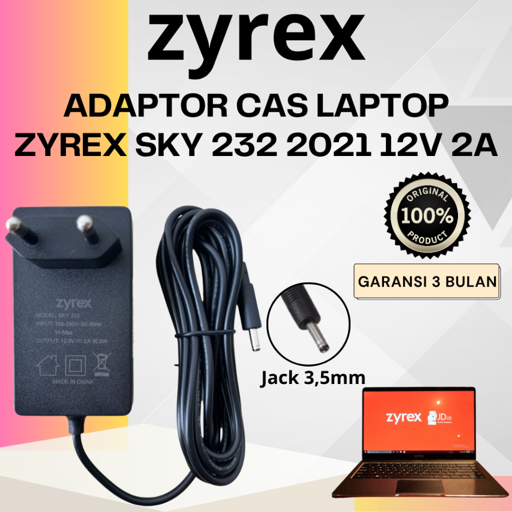 ADAPTOR ZYREX 12V 2A | CAS LAPTOP ZYREX SKY 232 2021 GARANSI 3 BULAN
