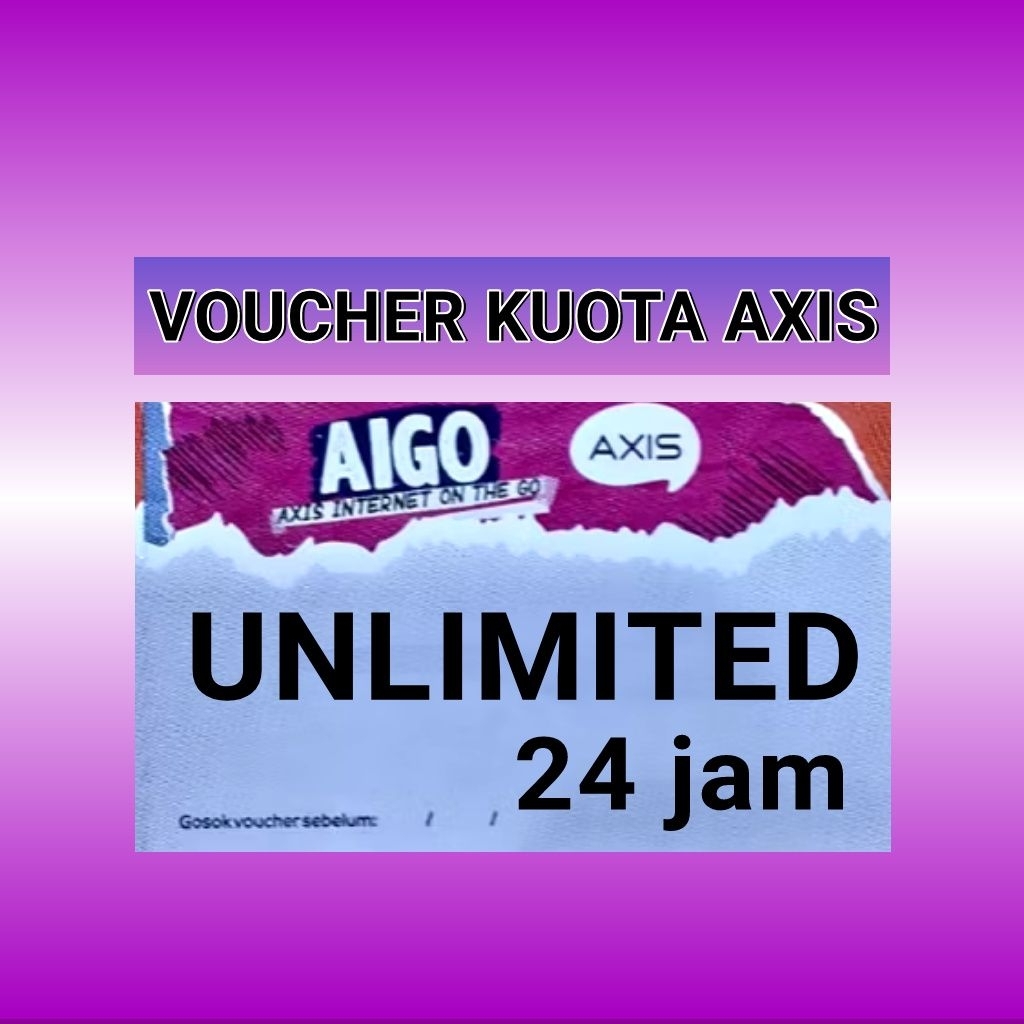 VOUCHER KUOTA AXIS UNLIMITED 24 JAM