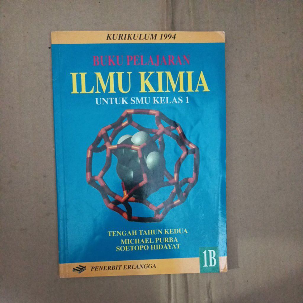 buku pelajaran ILMU KIMIA1B Untuk SMU Kelas 1