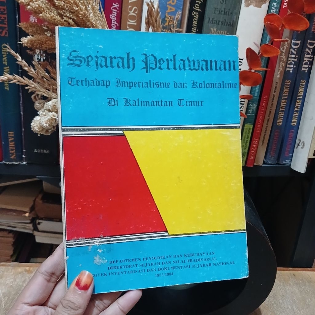 Sejarah perlawanan terhadap imperialisme dan kolonialisme di Kalimantan Timur
