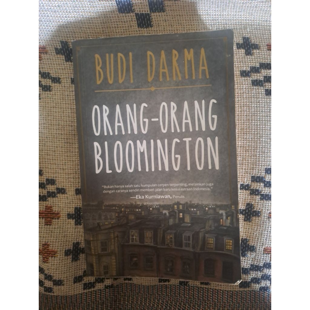 orang-orang bloomington Budi Darma