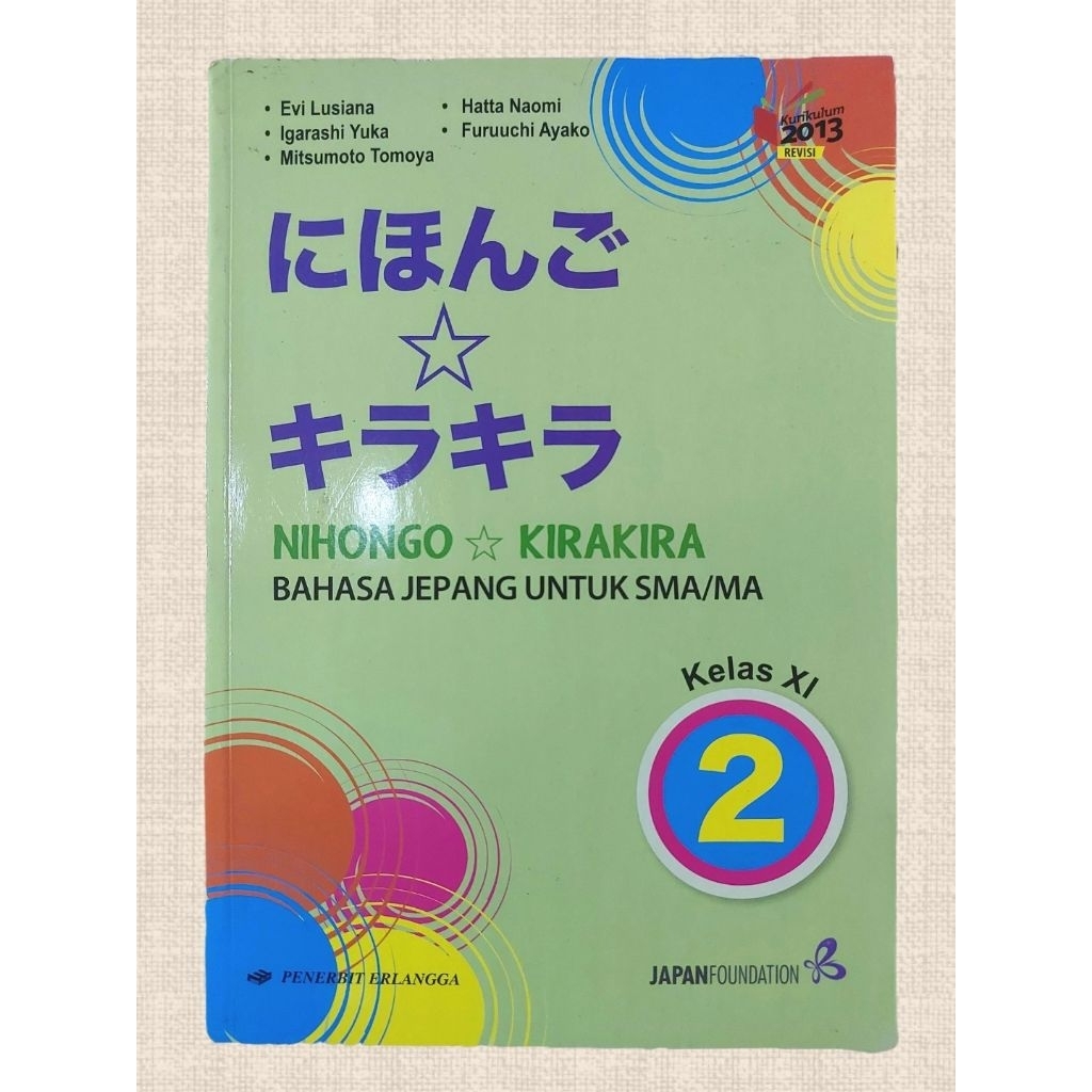 [PRELOVED ORI] NIHONGO KIRAKIRA Buku Bahasa Jepang SMA Kelas 11