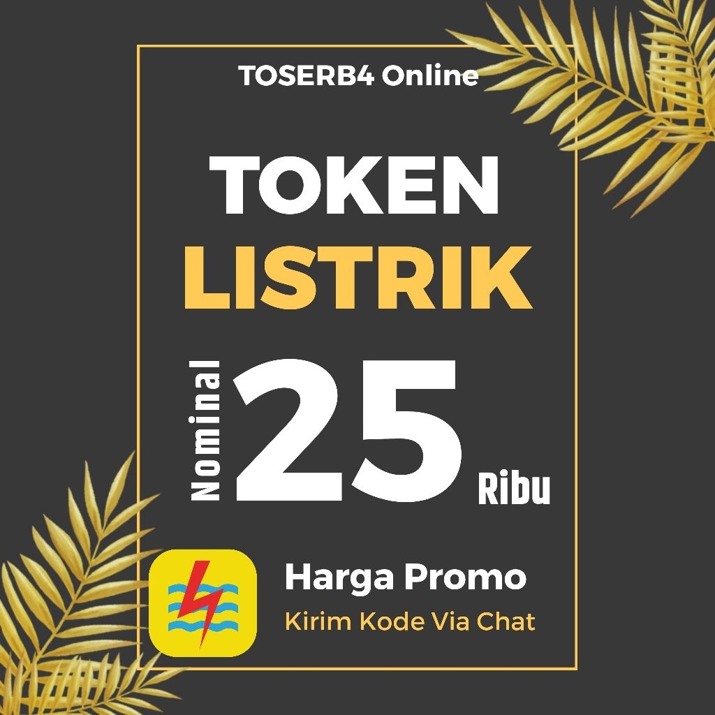 TOKEN LISTRIK 25K 25000 25Ribu 25Rb | Promo Pulsa PLN Pintar Eceran Grosir Murah Langsung Kirim Kode