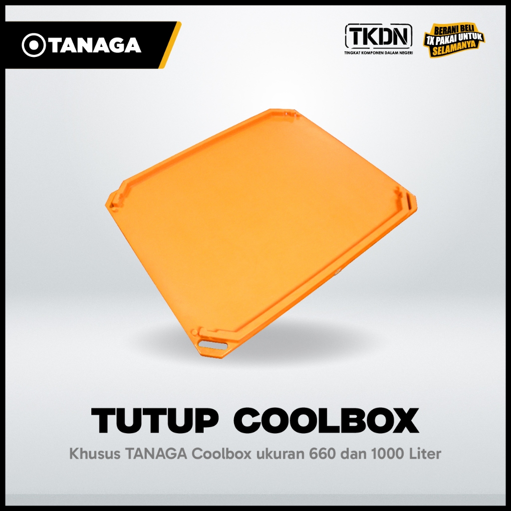KHUSUS TANAGA Tutup Cooler Box Ukuran 660 & 1000 Liter