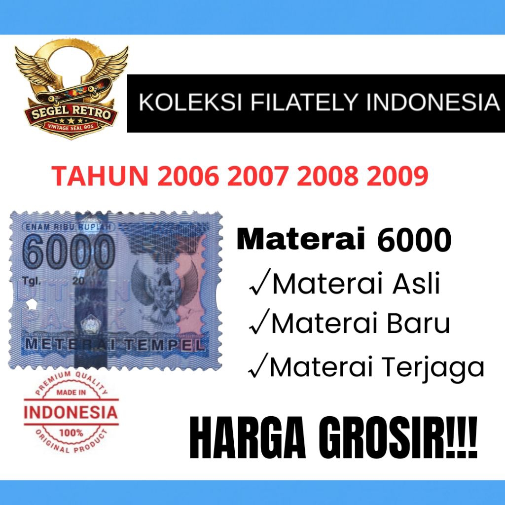 MATERAI 6000 TAHUN 2006 2007 2008 2009 (NEW/BARU)