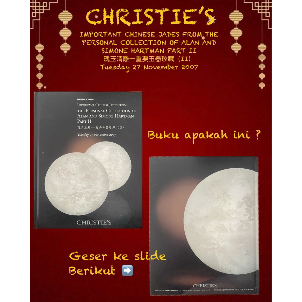 Katalog Lelang Christie’s Hong Kong – Important Chinese Jades Hartman Collection Part II Hardcover
