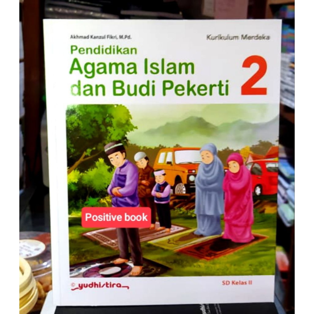 Buku Agama Islam Kelas 2 SD Kurikulum Merdeka Yudhistira