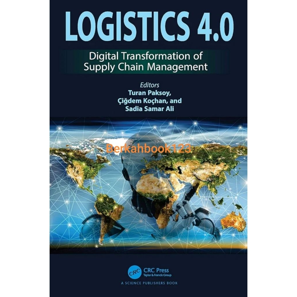 Buku Logistics 4.0: Digital Transformation of Supply Chain Management 1st Edition