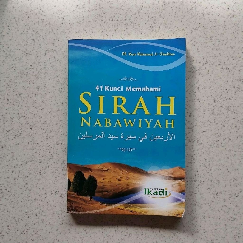 ORIGINAL Buku Sejarah Islam 41 Kunci Memahami Sirah Nabawiyah