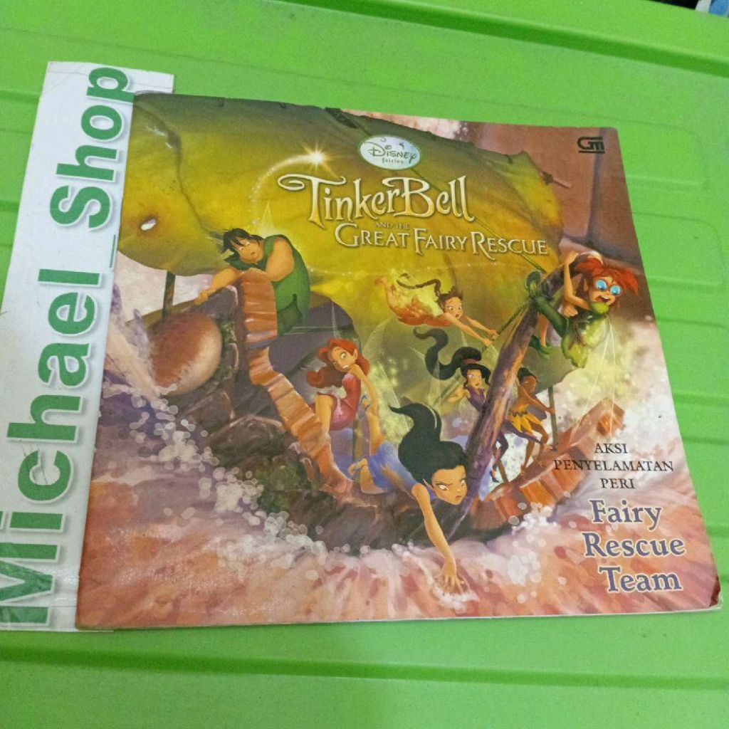 Buku Disney fairies Tinker Bell and the Great Fairy Rescue Aksi penyelamatan peri TinkerBell