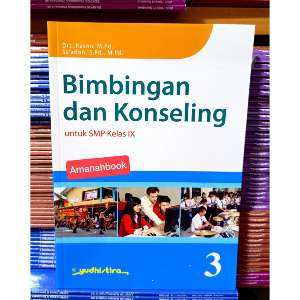 Buku Bimbingan dan Konseling SMP Kelas 9 Yudhistira