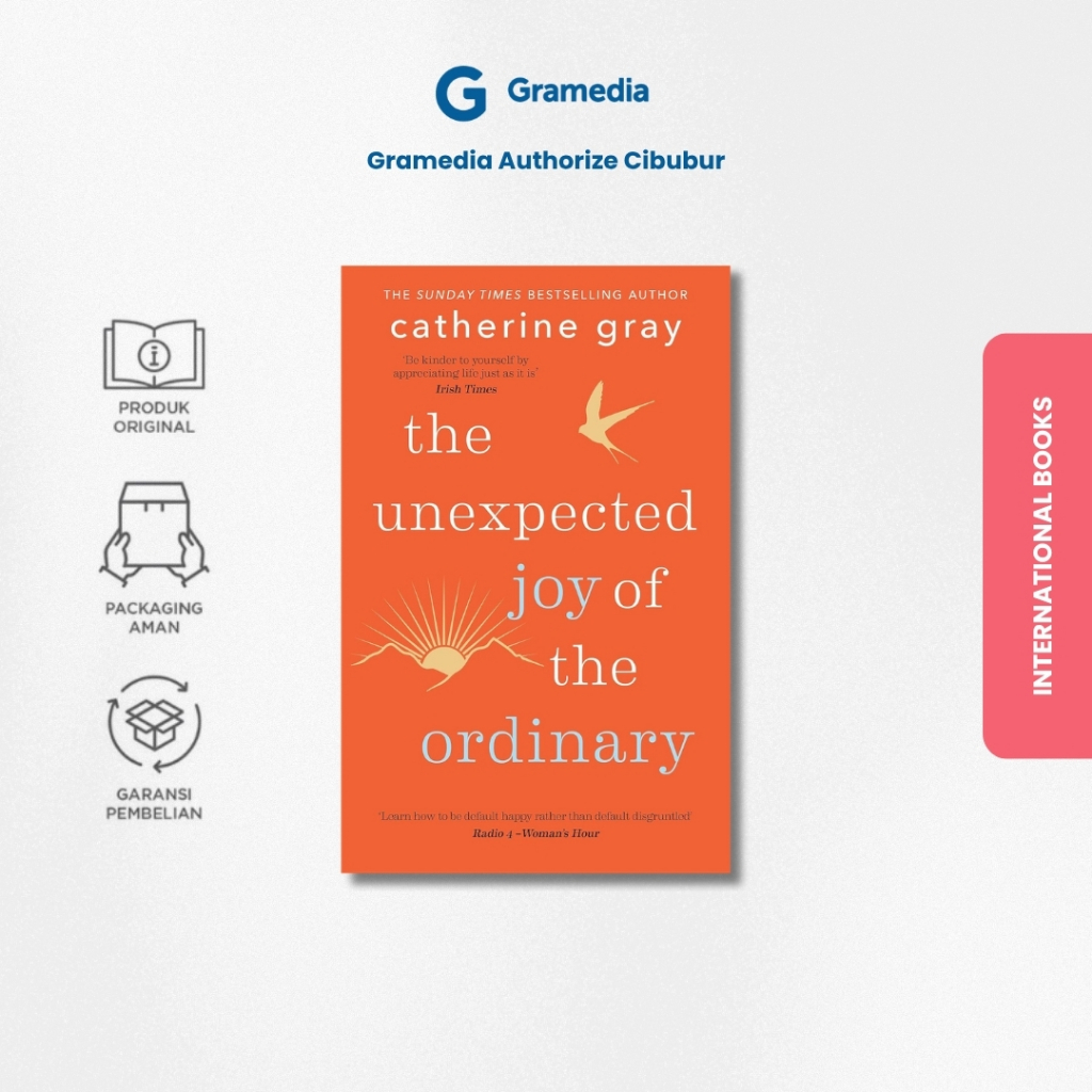 Gramedia Cibubur - The Unexpected Joy of the Ordinary (Catherine Gray)