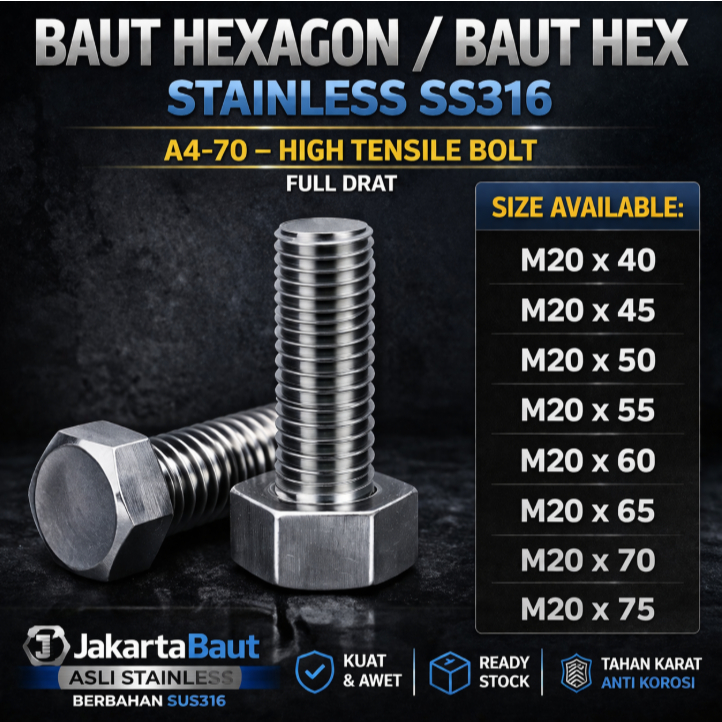 SS316 Baut Hex Stainless M20X150 - Baut Hexagon 20X150 / M20 X 150 / 20 X 150  SUS316 / A4-70 Full D