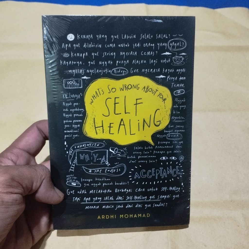 What`s So Wrong About Your Self Healing - Ardhi Mohamad - alvi Ardhi publishing
