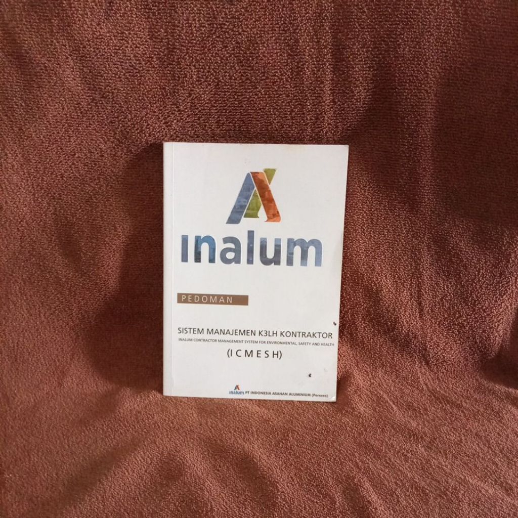BUKU INALUM PEDOMAN SISTEM MANAJEMEN K3LH KONTRAKTOR