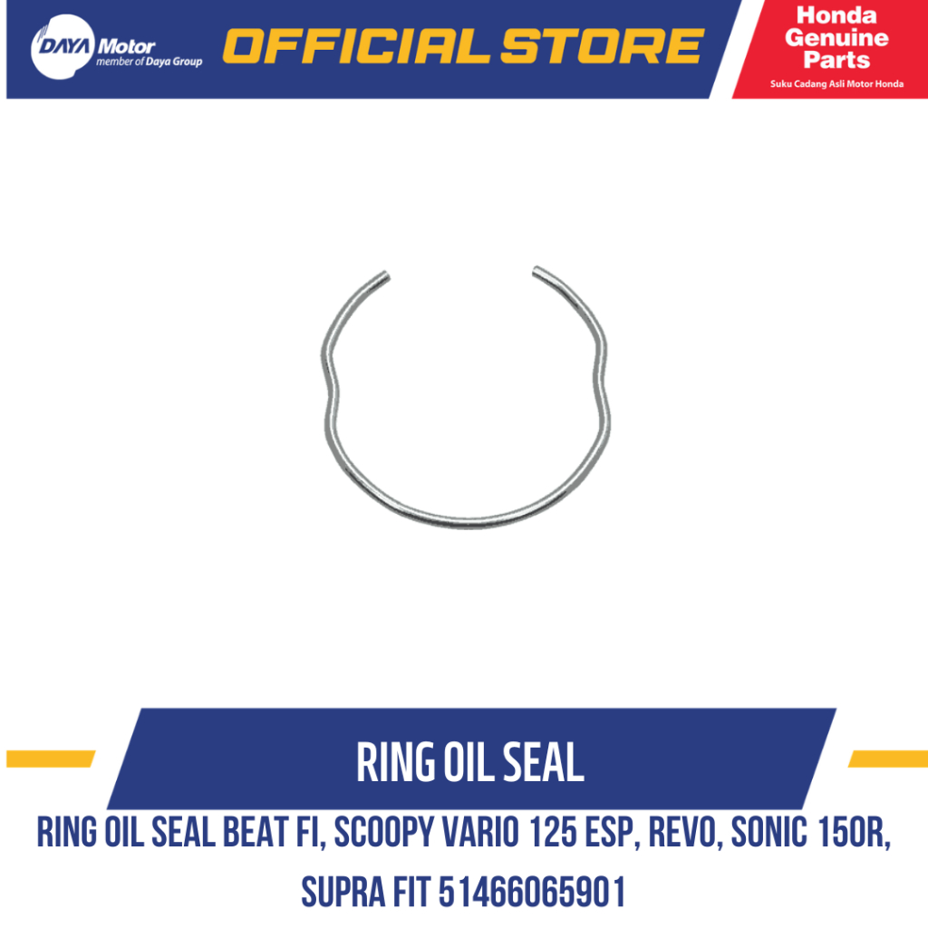 Ring Oil Seal BeAT FI, Scoopy Vario 125 eSP, Revo, Sonic 150R, Supra FIT 51466065901