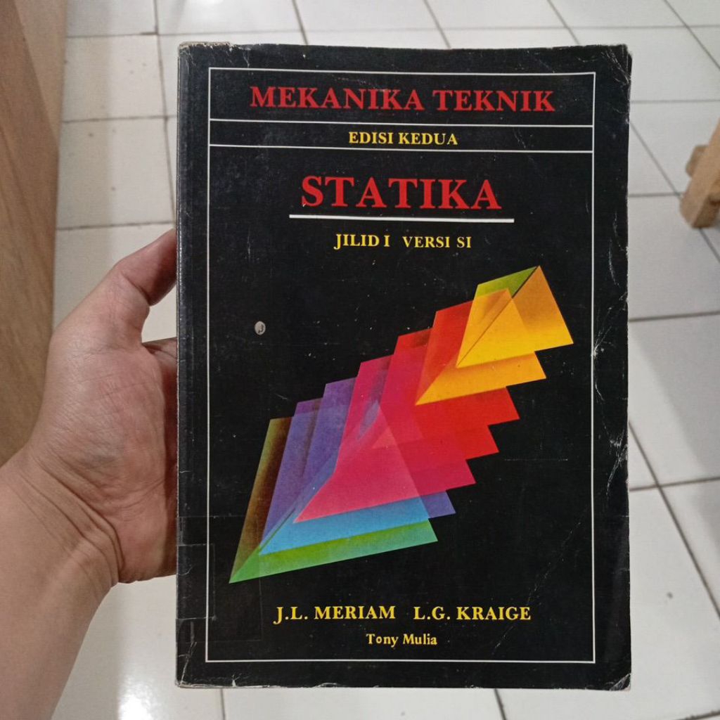 BUKU BEKAS ORIGINAL MEKANIKA TEKNIK STATIKA EDISI KEDUA JILID I VERSI S1 penulis JL MERIAM