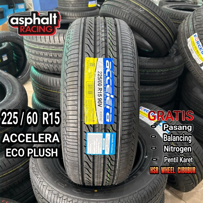 Ban Mobil Tubles Ukuran 225 60 R15 Merek Accelera Eco Plush Murah Dan Awet R15 225/60