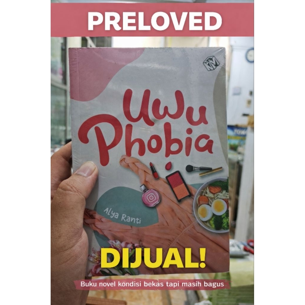 Novel UWU PHOBIA segel original