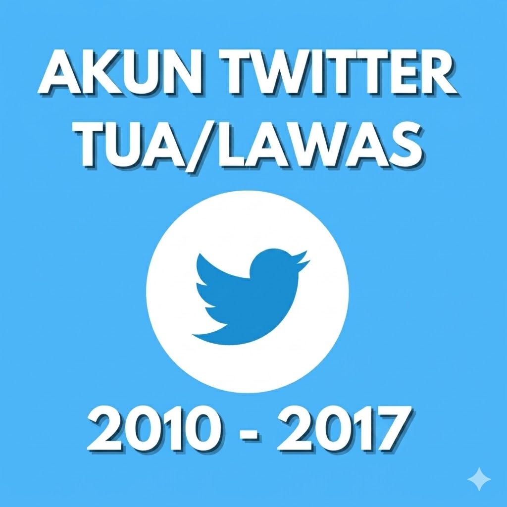 AKUN TWITTER TUA LAWAS BERKUALITAS | AKUN X TUA
