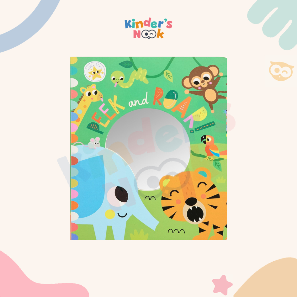 [Kinder's Nook] Peek and Roar Mirror Book - Buku Anak Impor - Imported Children's Book