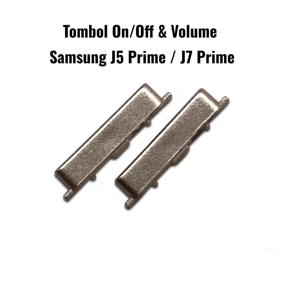 Tombol On/Off & Volume Samsung J5 Prime / J7 Prime / G570 / G610 I Tombol Luar Power & Volume naik T