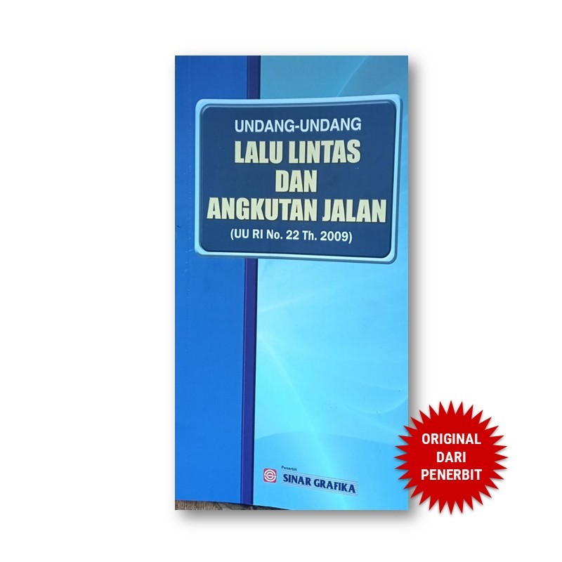 Sinar Grafika -  UU Lalu Lintas dan Angkutan Jalan 2009