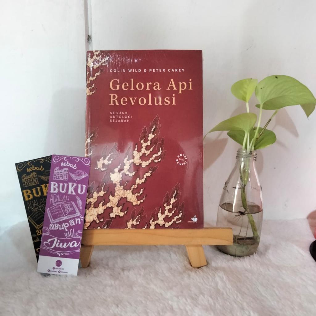 Gelora Api Revolusi - Colin Wild & Peter Carey - Kompas