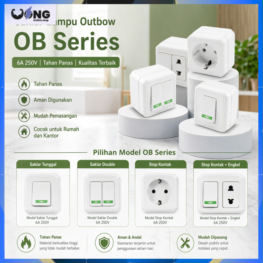 Saklar Lampu Outbow OB Series 6A 250V Tahan Panas | Tunggal Seri Stop Kontak + Engkel | Saklar Tembo