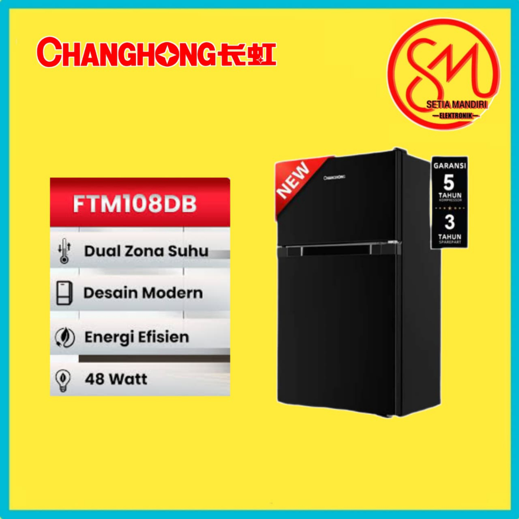 KULKAS 2 PINTU CHANGHONG FTM-108DB FTM155DB FTM 310 DB
