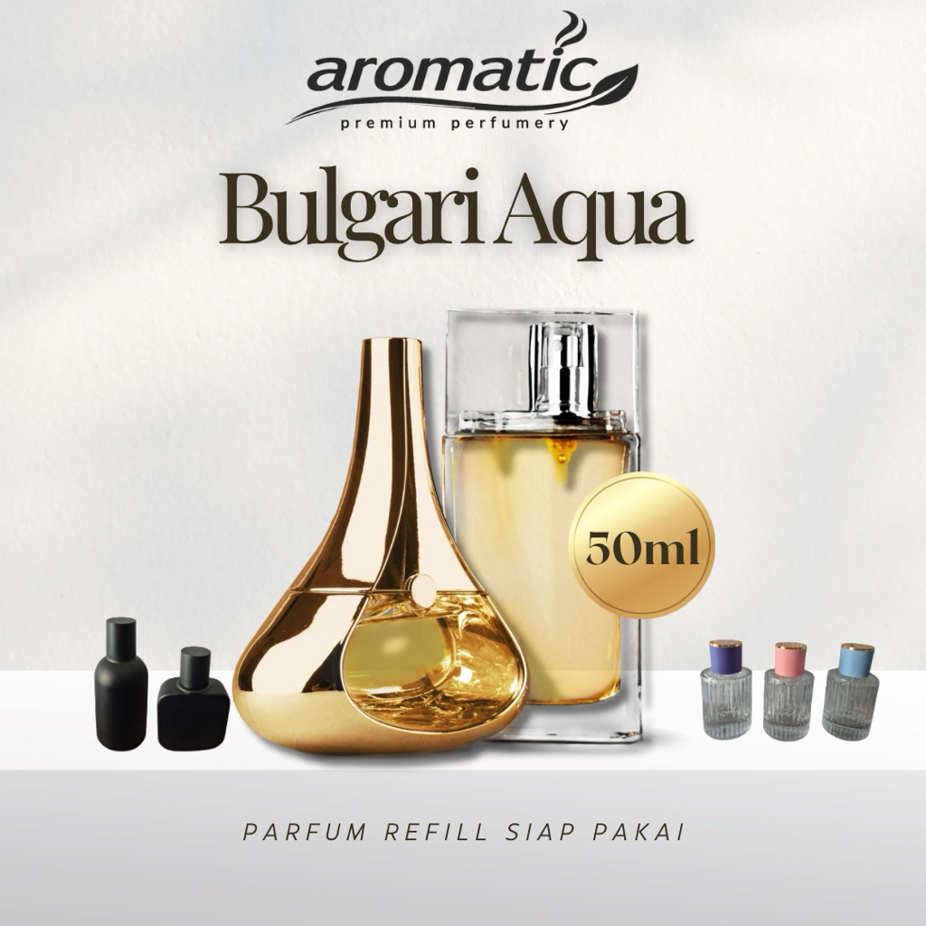 BVLGARI AQUA|Parfum Refill Siap Pakai