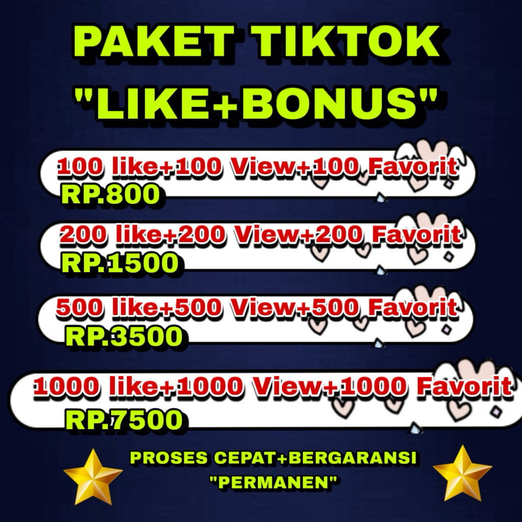 PAKET Like -View-Favorit(Save)TIKTOK/SUPER ultra Permanen Bonus, Untuk garansi 7 Hari dari pembelian