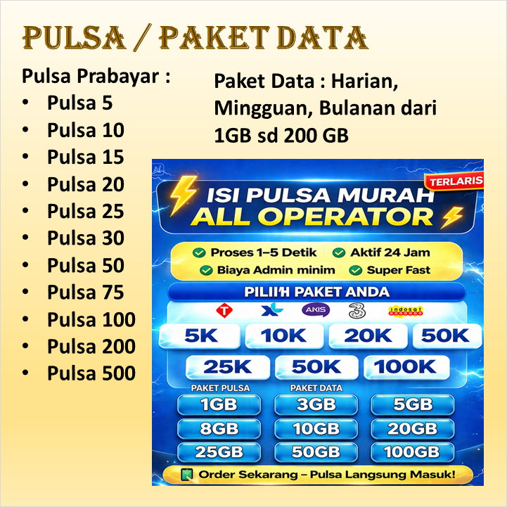 Pulsa & Paket Data – Semua Operator (Telkomsel, XL, Axis, Tri, Indosat, Smartfren)