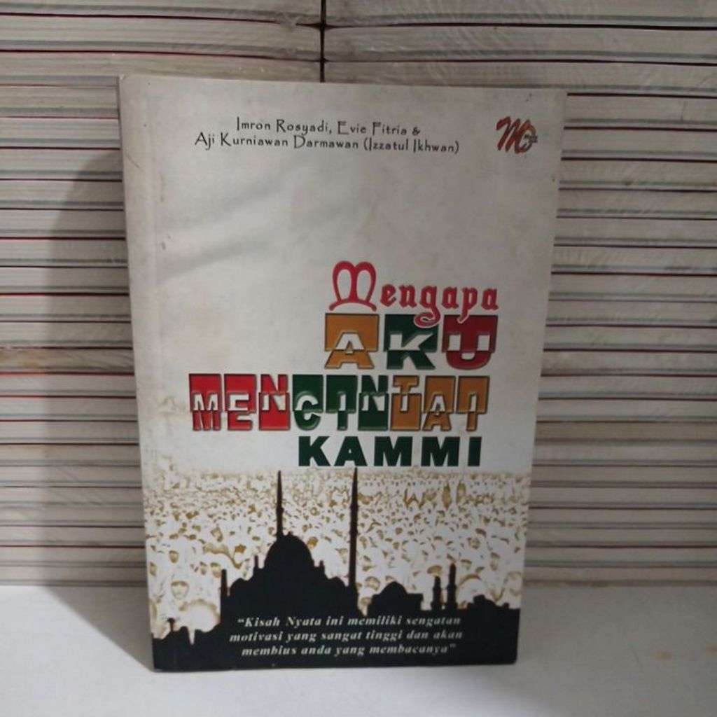 BUKU MENGAPA AKU MENCINTAI KAMMI