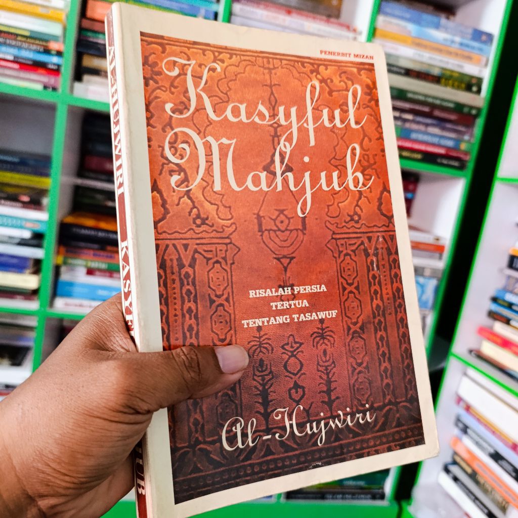 buku kasyful mahjub risalah persia tertua tentang tasawuf - al hujwiri original
