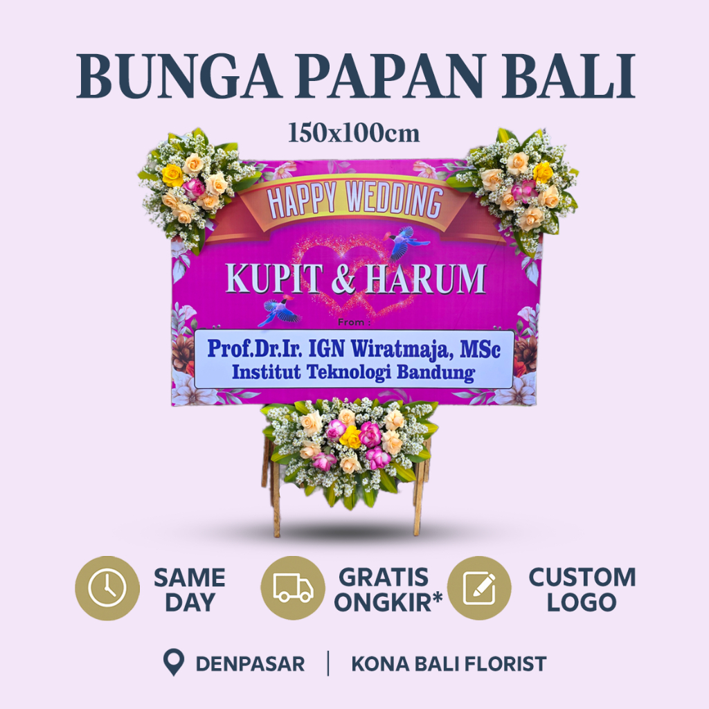 Bunga Papan Bali Karangan Bunga Denpasar 150x100 - Wedding Duka Cita Grand Opening - Custom Logo & F