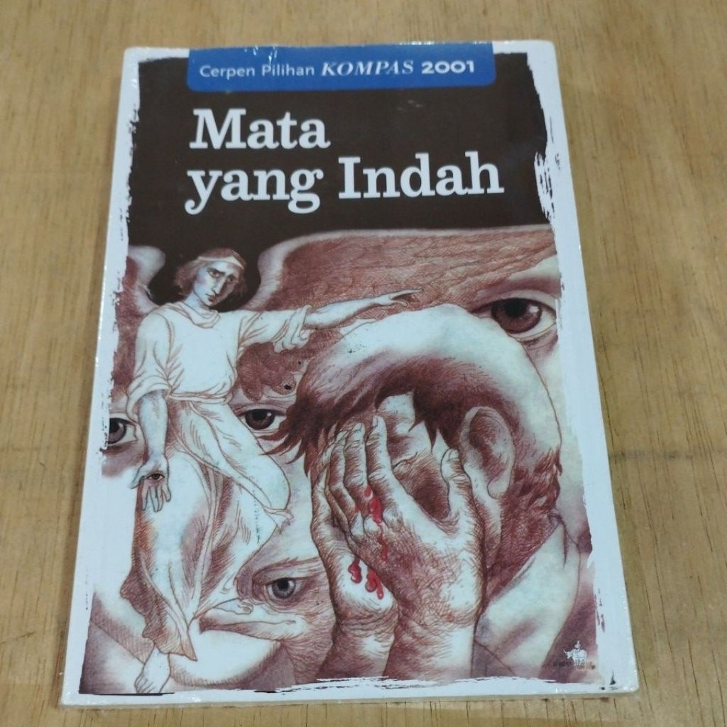 Buku Original Cerpen Pilihan Kompas 2001 Mata Yang Indah