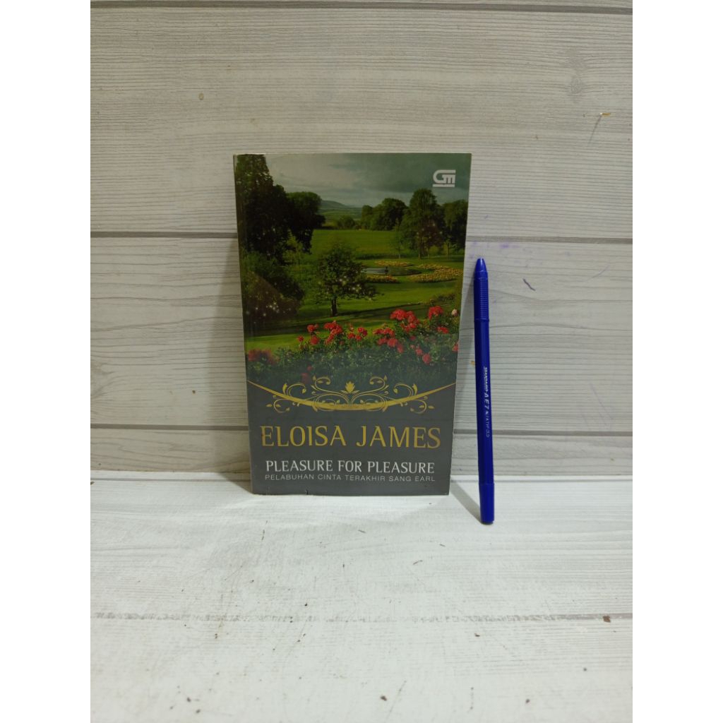 Novel original PLEASURE FOR PLEASURE PELABUHAN CINTA TERAKHIR SANG EARL BY ELOISA JAMES