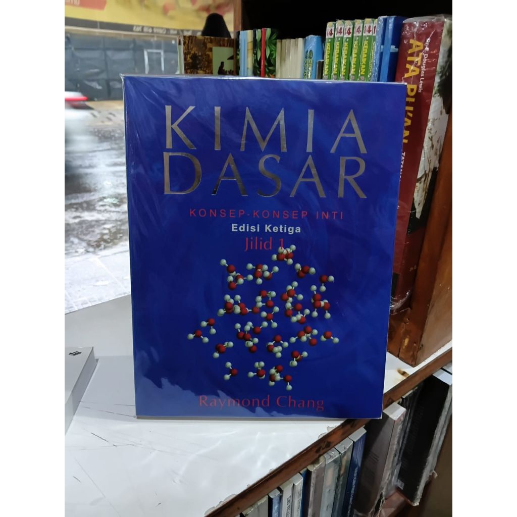 BUKU KIMIA DASAR BY RAYMOND CHANG