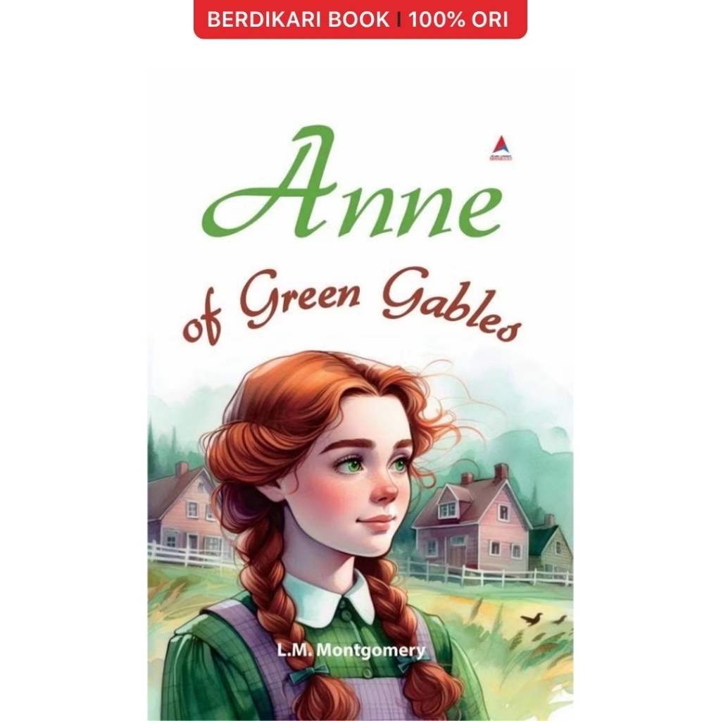 Anne of Green Gables - Anak Hebat