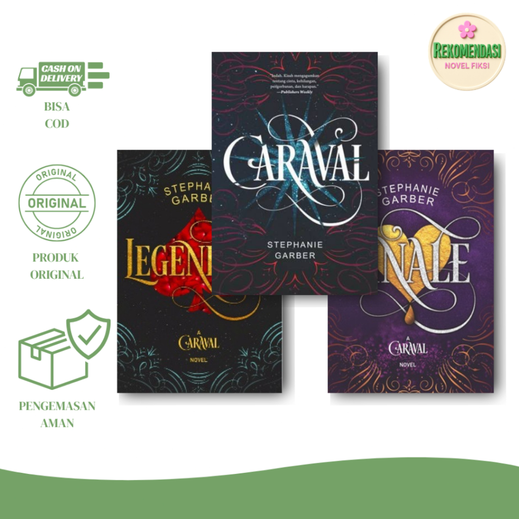 MZ - NOVEL CARAVAL, CARAVAL #2: LEGENDARY, CARAVAL #3: FINALE by Stephanie Garber