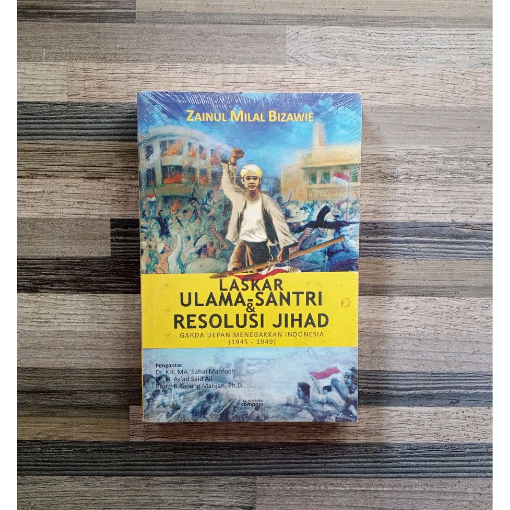 LASKAR ULAMA SANTRI & RESOLUSI JIHAD