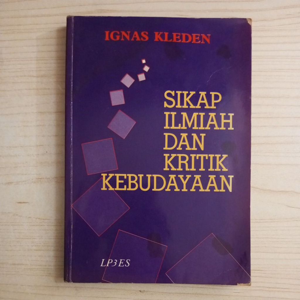 BUKU SIKAP ILMIAH DAN KRITIK KEBUDAYAAN OLEH IGNAS KLEDEN