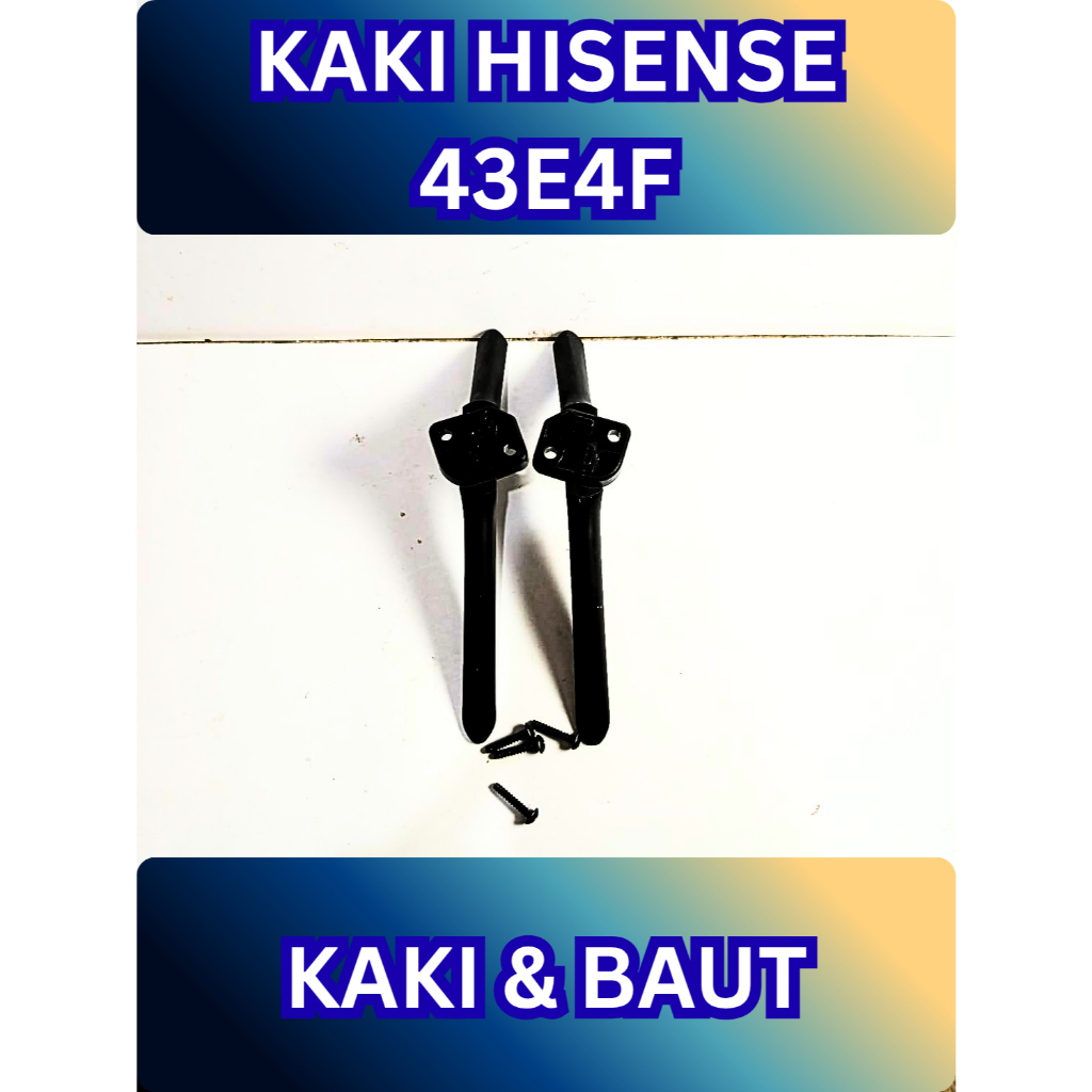 Kaki  Hisense 43E4F Dudukan Standar