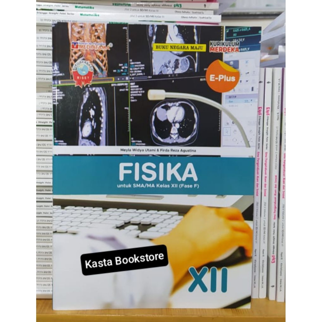 Buku E Plus Fisika Kelas 12 SMA Kurikulum Merdeka Mediatama