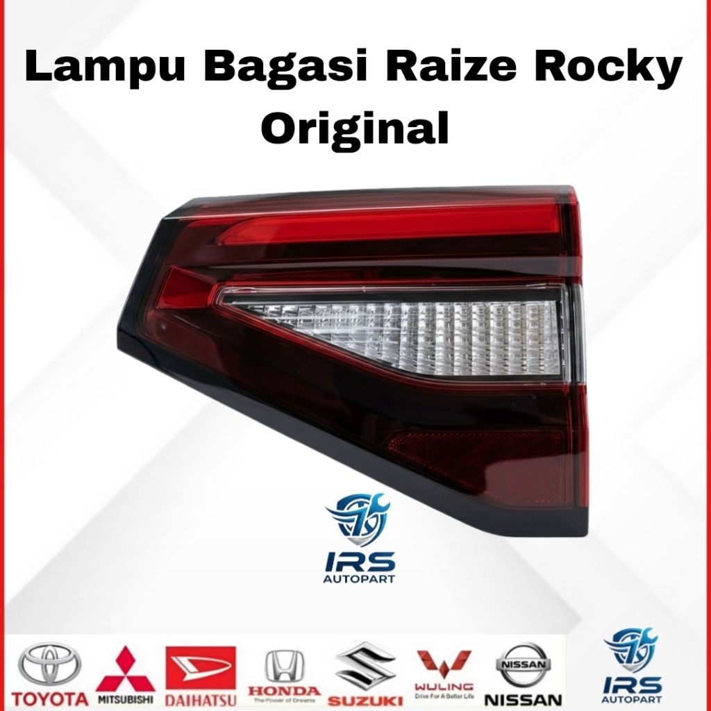 lampu bagasi RAIZE ROCKY original stoplamp ROCKY RAIZE kanan atau kiri lampu belakang raize rocky