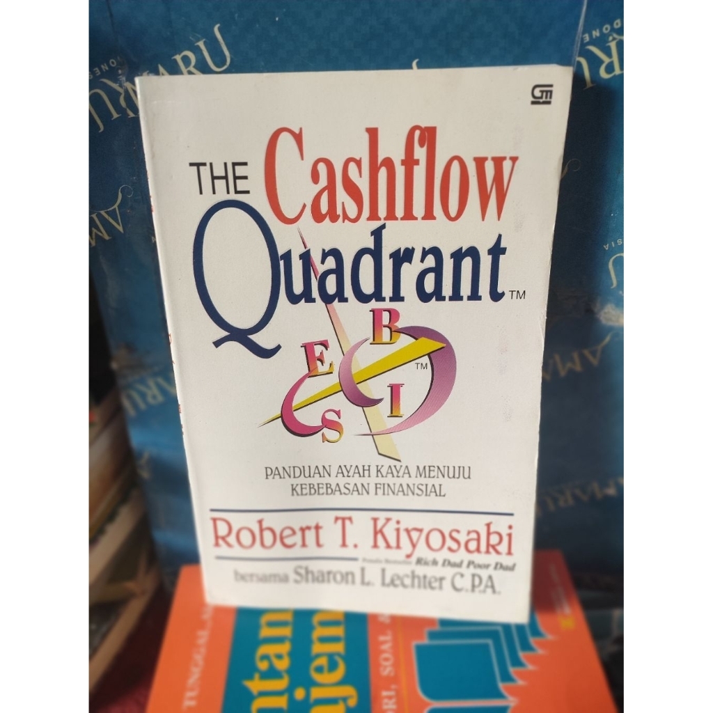 BUKU THE CASH FLOW QUADRANT ROBERT T KIYOSAKI